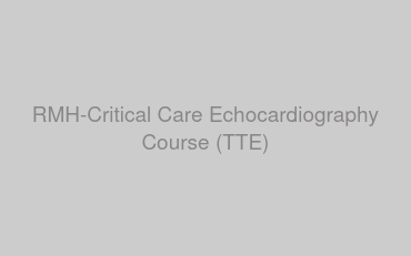 RMH-Critical Care Echocardiography Course (TTE)